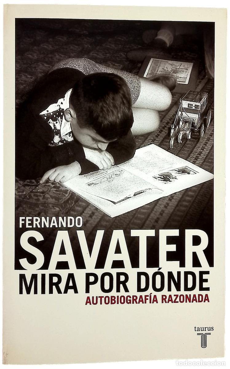 B&uuml;cher: Mira por d&oacute;nde autobiograf&iacute;a razonada
