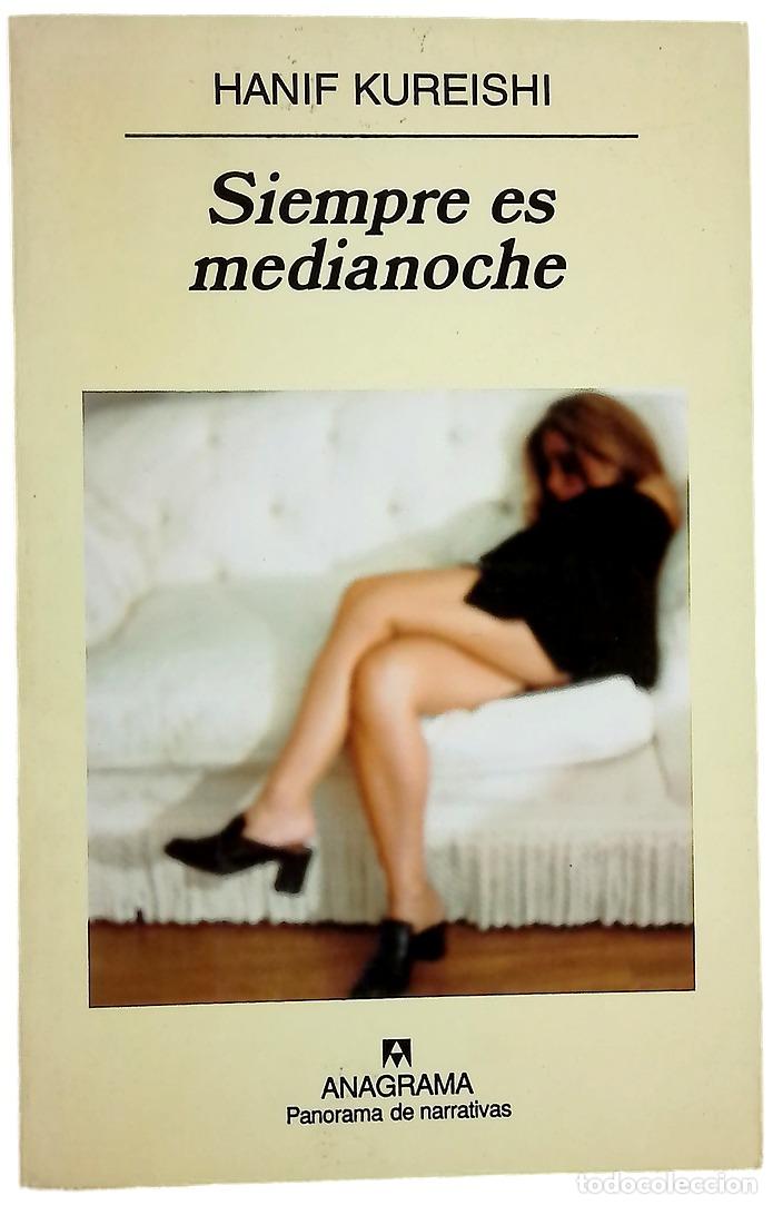 Libros: Siempre es medianoche - Kureishi, Hanif - Foto 1