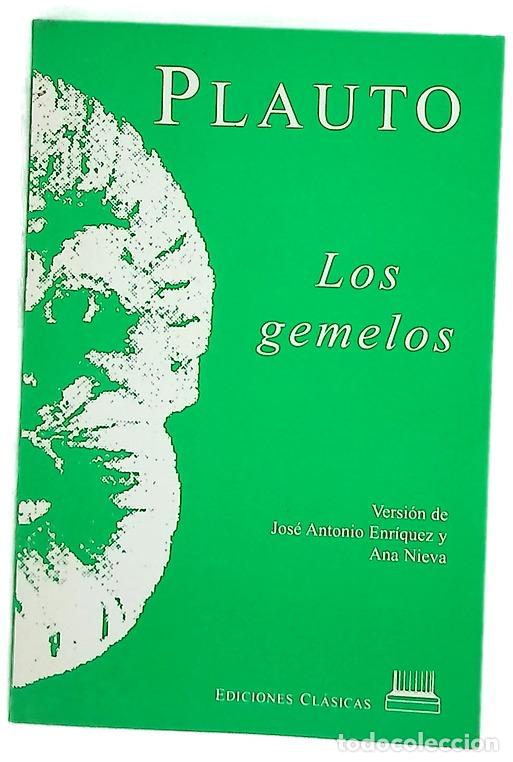 Libros: Los gemelos - Plauto, Tito Maccio; Enr&iacute;quez, Jos&eacute; Antonio; Nieva, Ana