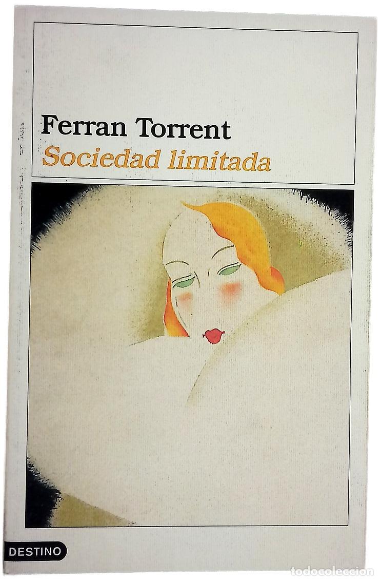 Libri di seconda mano: Sociedad limitada - Ferran Torrent