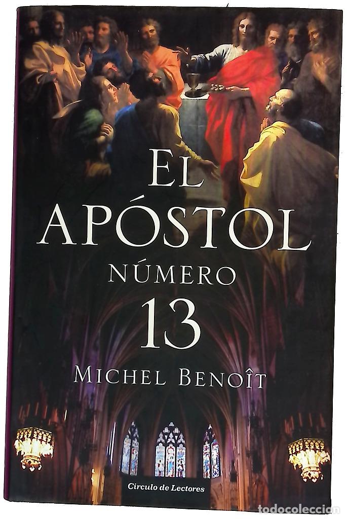 B&uuml;cher: El ap&oacute;stol n&uacute;mero 13 - Beno&icirc;t, Michel