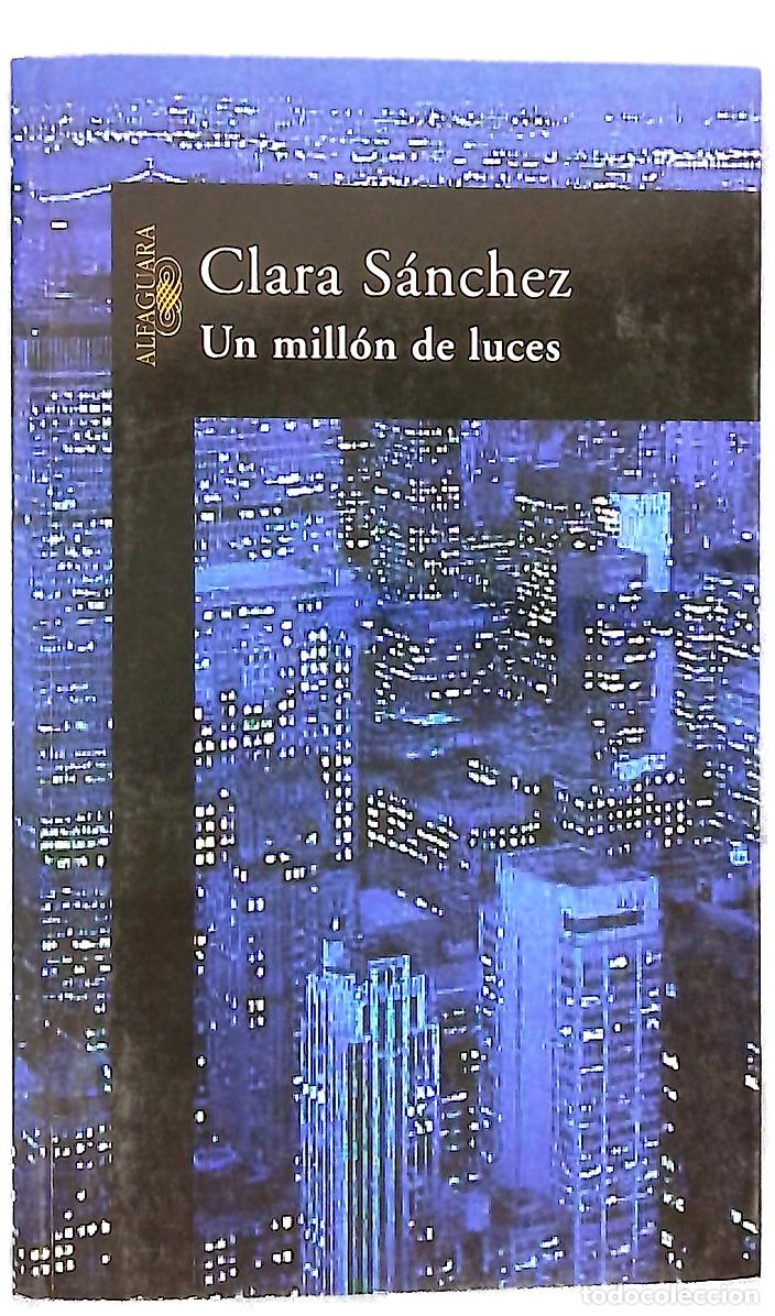 Libros: Un mill&oacute;n de luces - S&aacute;nchez, Clara - Foto 1