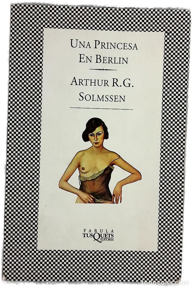 Livres: Una princesa en Berl&iacute;n - Solmssen, Arthur R. G