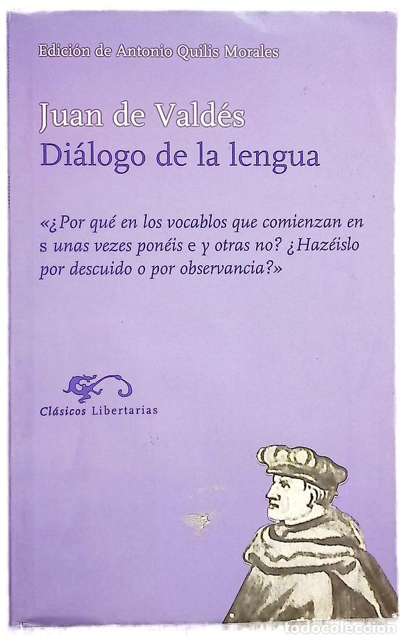 B&uuml;cher: Di&aacute;logo de la lengua - Vald&eacute;s, Juan de; Quilis, Antonio