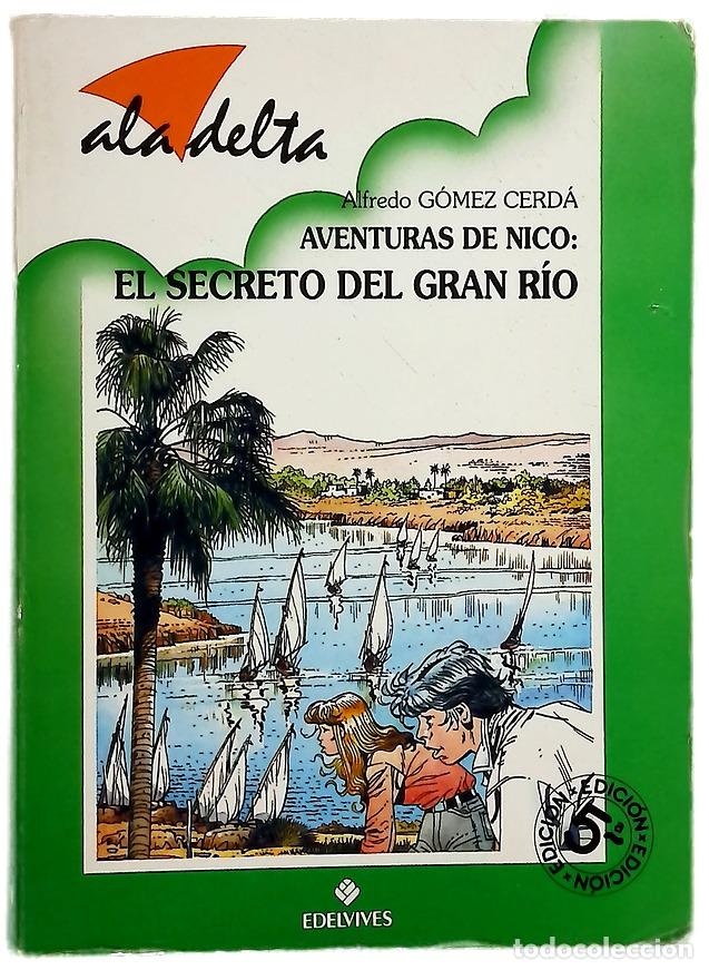 B&uuml;cher: El secreto del gran r&iacute;o aventuras de Nico