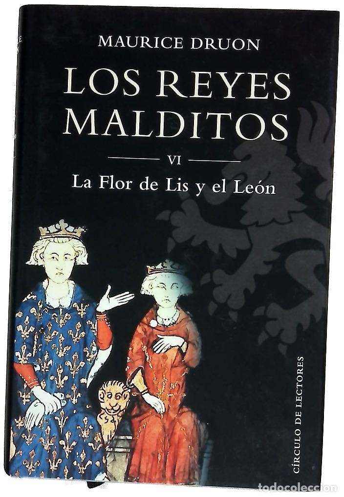 B&uuml;cher: La flor de lis y el le&oacute;n - Druon, Maurice