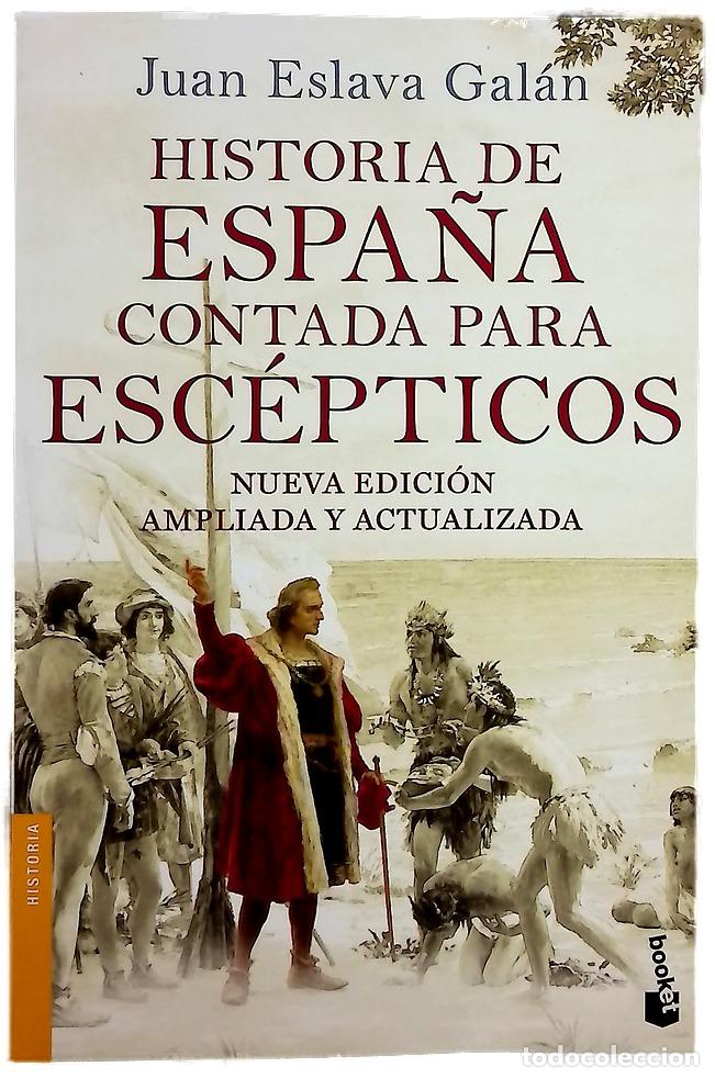 Libros: Historia de Espa&ntilde;a contada para esc&eacute;pticos - Foto 1
