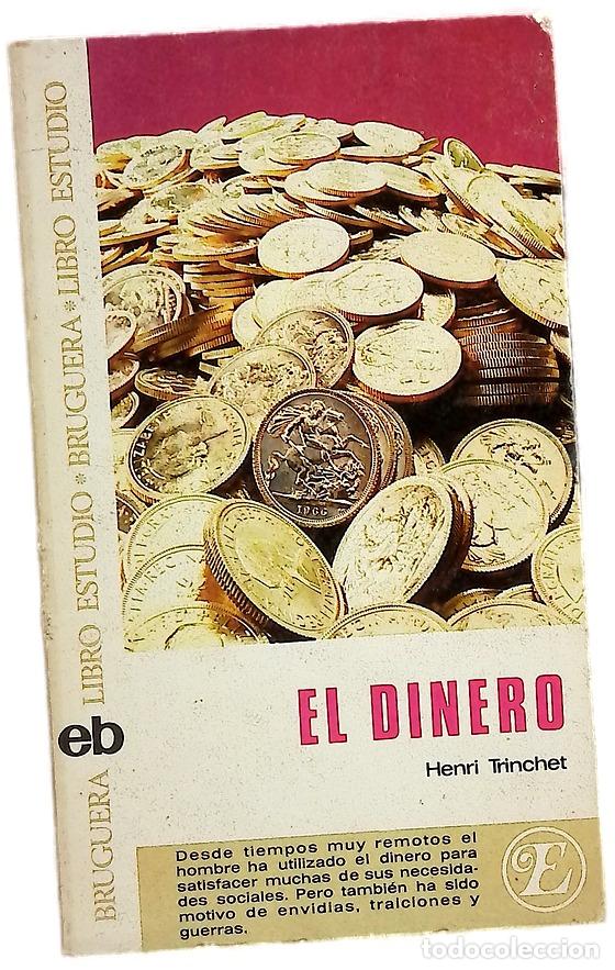 books: El dinero... - Trinchet, Henri; Sureda, Leoncio