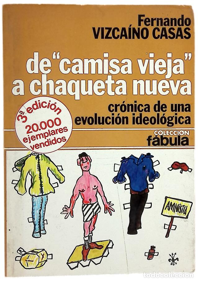 books: De &rdquo;camisa vieja&rdquo; a chaqueta nueva (cr&oacute;nica de una evoluci&oacute;n ideol&oacute;gica)
