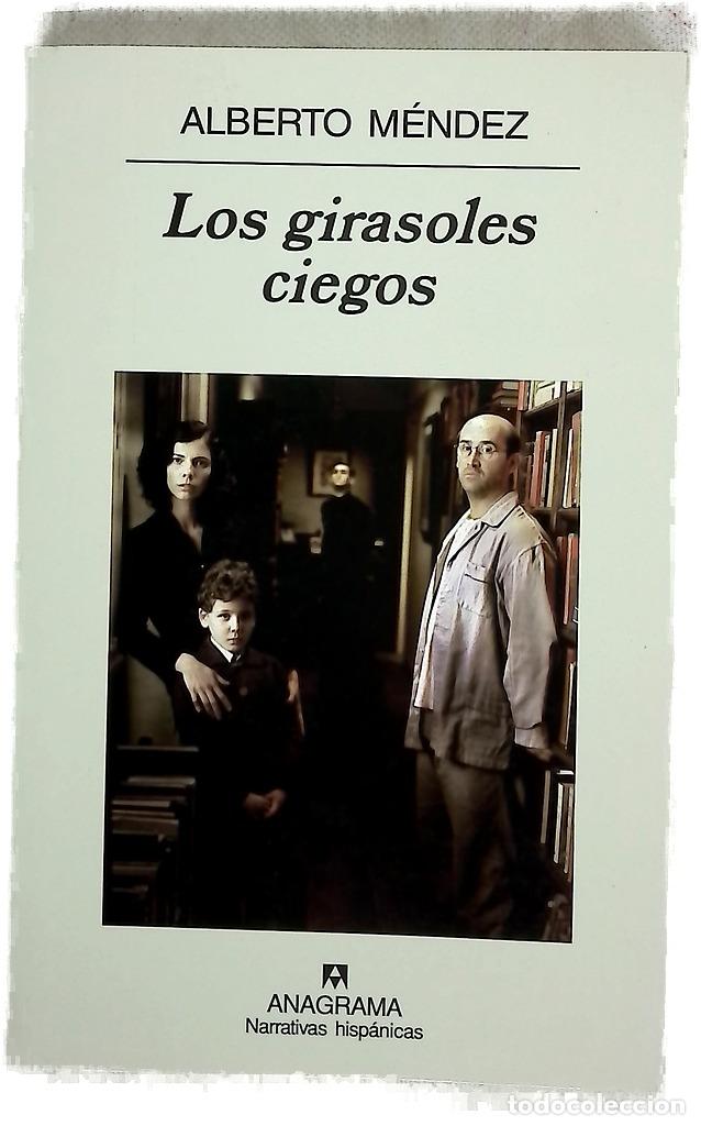 Libros: Los girasoles ciegos - M&eacute;ndez, Alberto - Foto 1