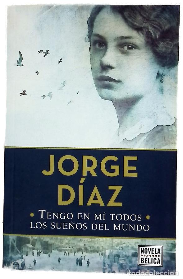 Libros: Tengo en m&iacute; todos los sue&ntilde;os del mundo - Foto 1
