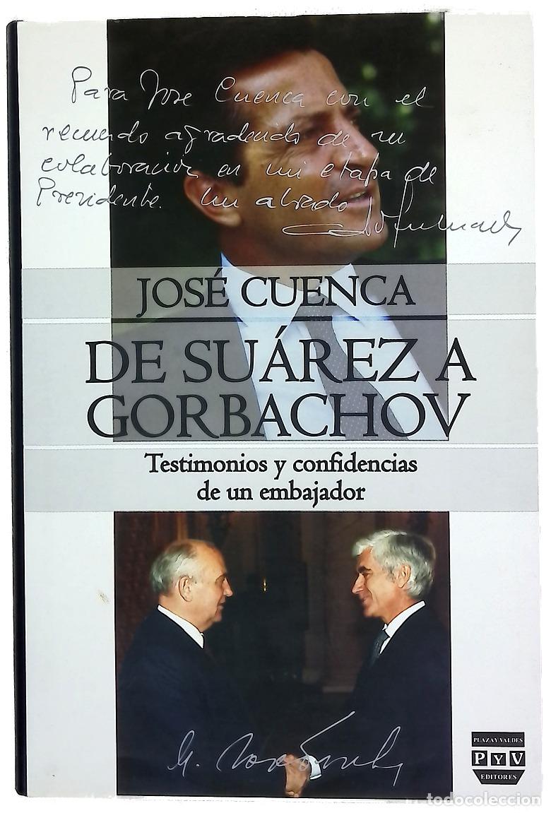 Libros: De Su&aacute;rez a Gorbachov : testimonios y confidencias de un embajador - Foto 1