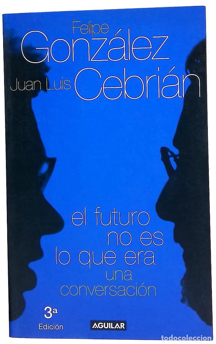 Libros: El futuro no es lo que era una conversaci&oacute;n
