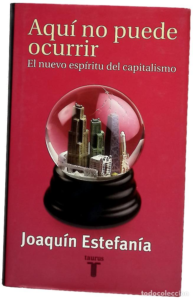 Libros: Aqu&iacute; no puede ocurrir el nuevo esp&iacute;ritu del capitalismo
