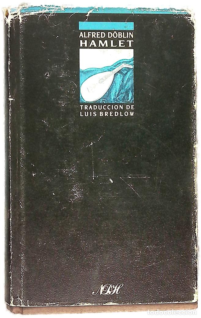 Libros: Hamlet - D&ouml;blin, Alfred; Bredlow, Luis Andr&eacute;s