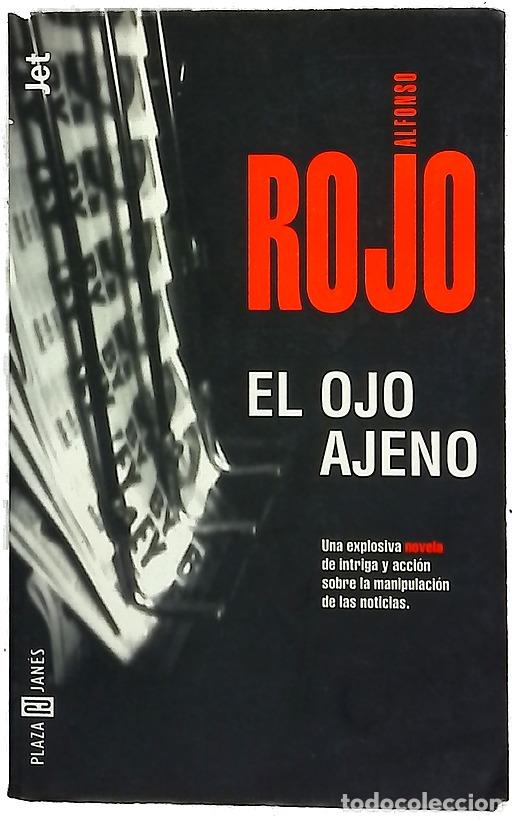 Libros: El ojo ajeno - Rojo, Alfonso - Foto 1