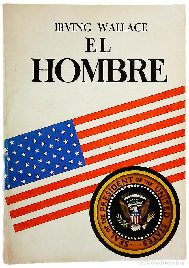 Libri di seconda mano: El hombre - Wallace, Irving