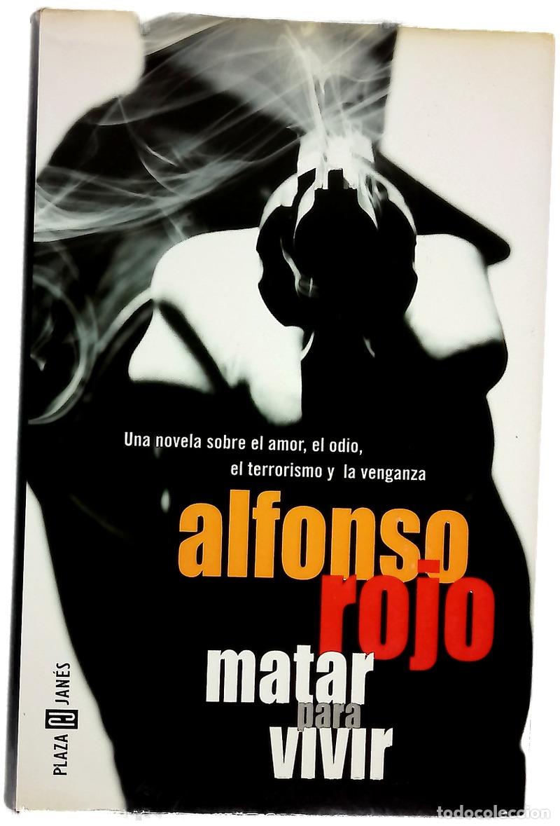 Libros: Matar para vivir - Rojo, Alfonso - Foto 1