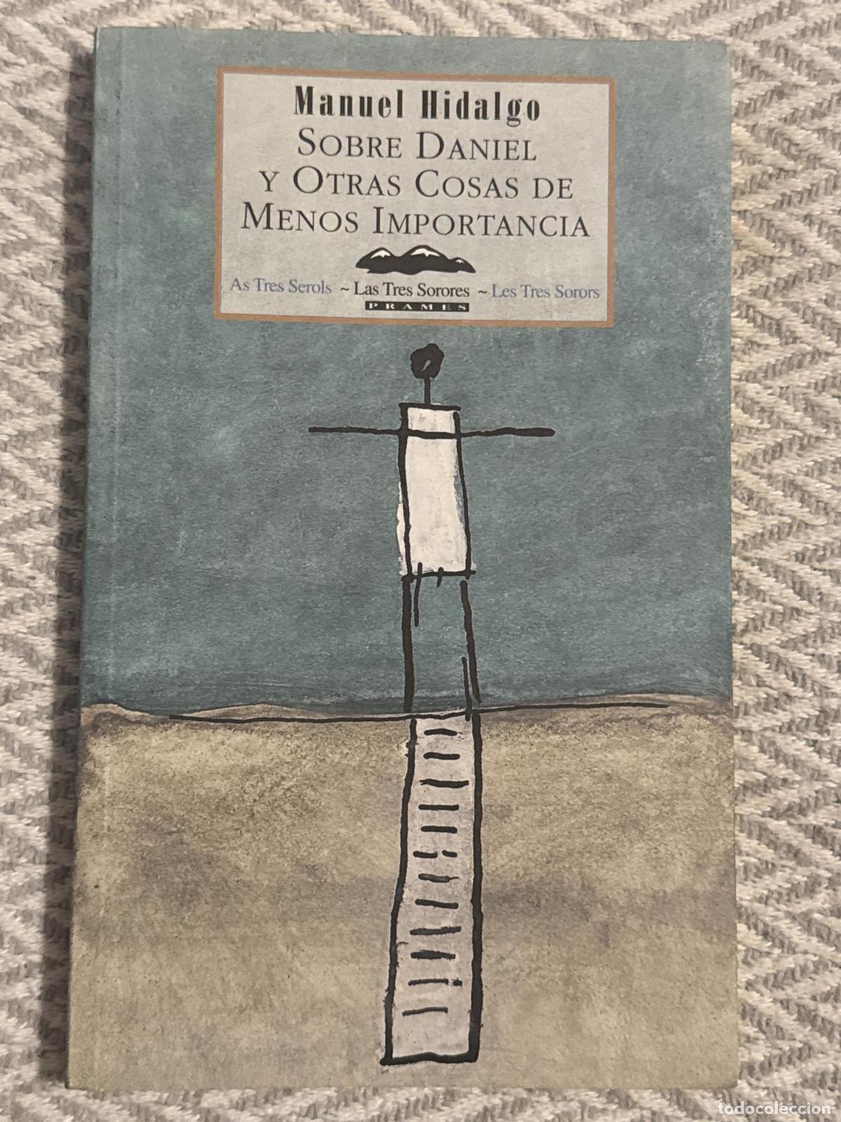Libros: Sobre Daniel y otras cosas de menos importancia - Manuel Hidalgo
