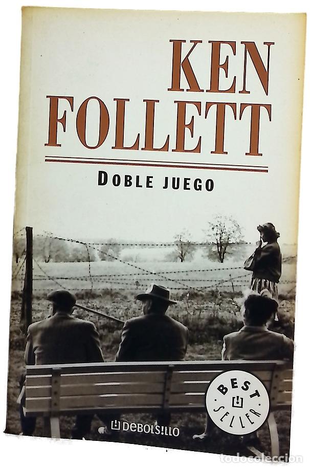 Libros: Doble juego - Follett, Ken; Soriano Marco, Jos&eacute; Antonio