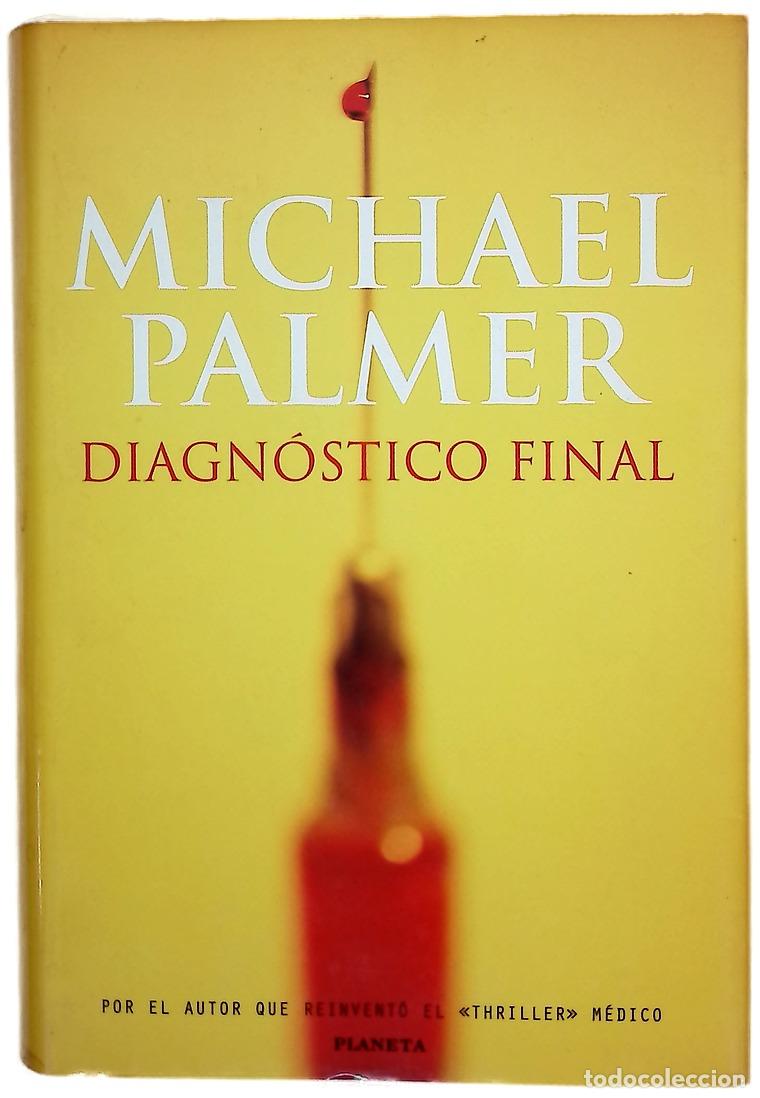 Libros: Diagn&oacute;stico final - Palmer, Michael - Foto 1