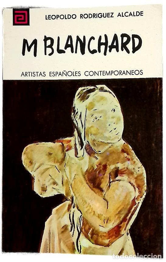 Libros: M. Blanchard - Rodr&iacute;guez Alcalde, Leopoldo