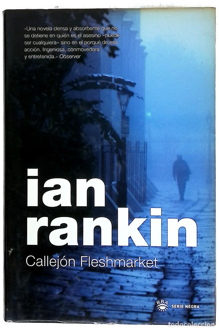 Libros: Callej&oacute;n Fleshmarket - Rankin, Ian; Mart&iacute;n, Francisco