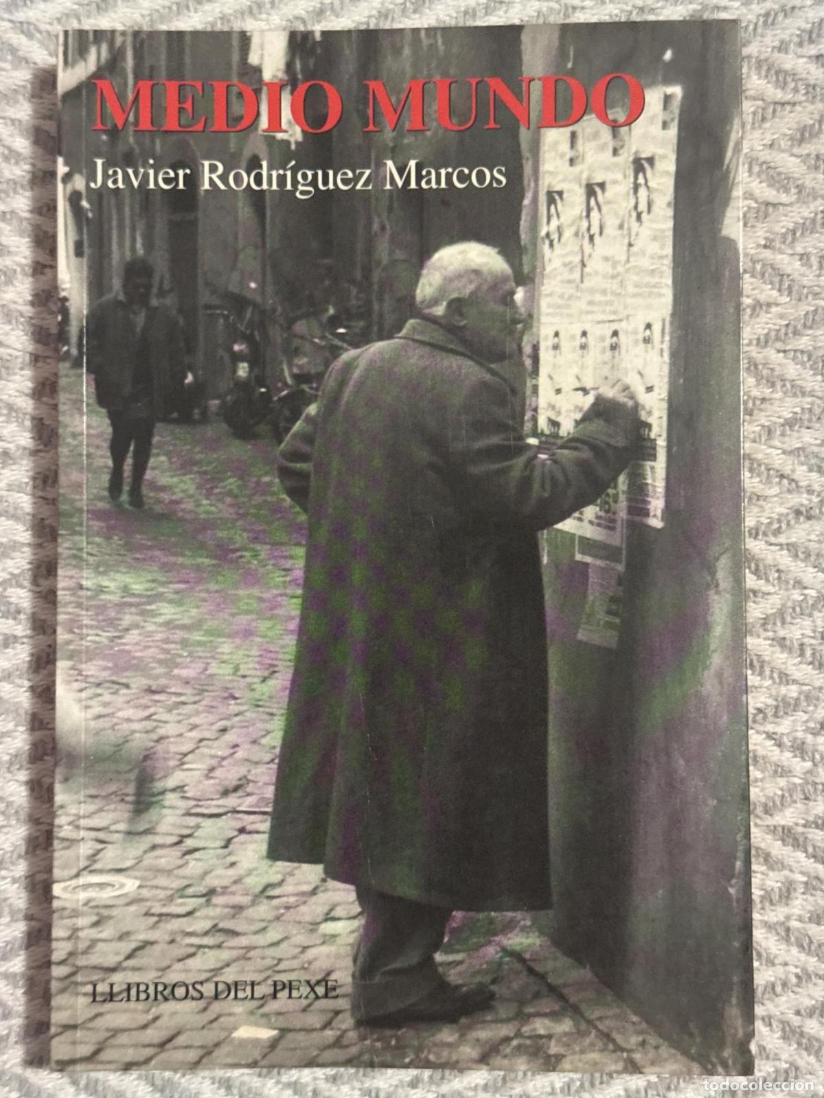 Libros: Medio mundo - Javier Rodr&iacute;guez Marcos - Foto 1