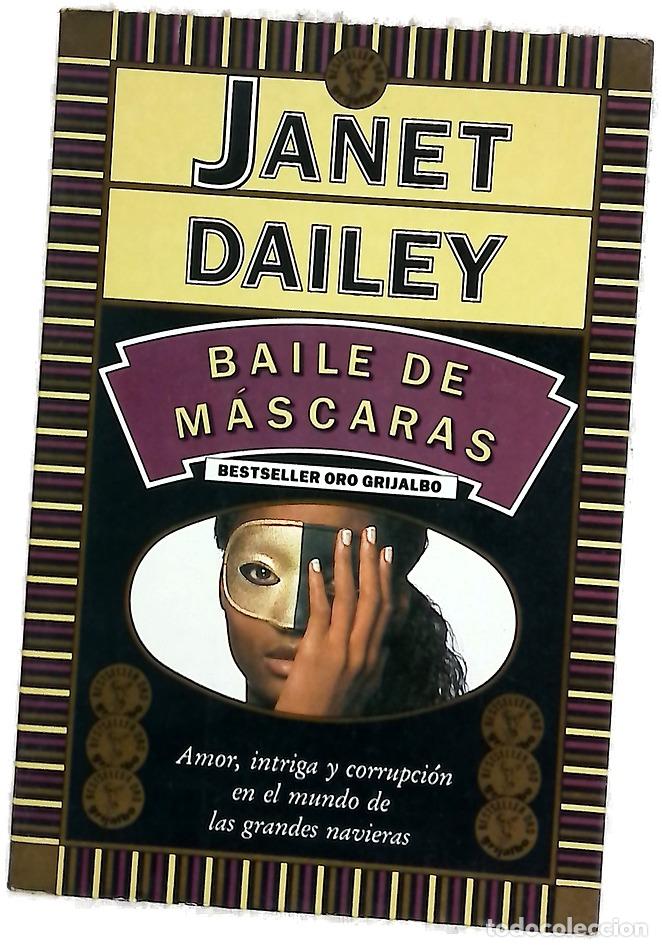 Libri di seconda mano: Baile de m&aacute;scaras - Dailey, Janet; Pomares, Jos&eacute; M