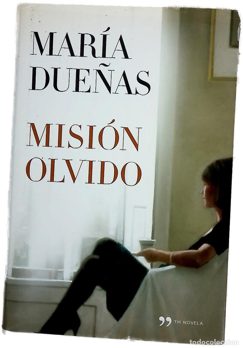 Libros: Misi&oacute;n olvido - Due&ntilde;as, Mar&iacute;a - Foto 1