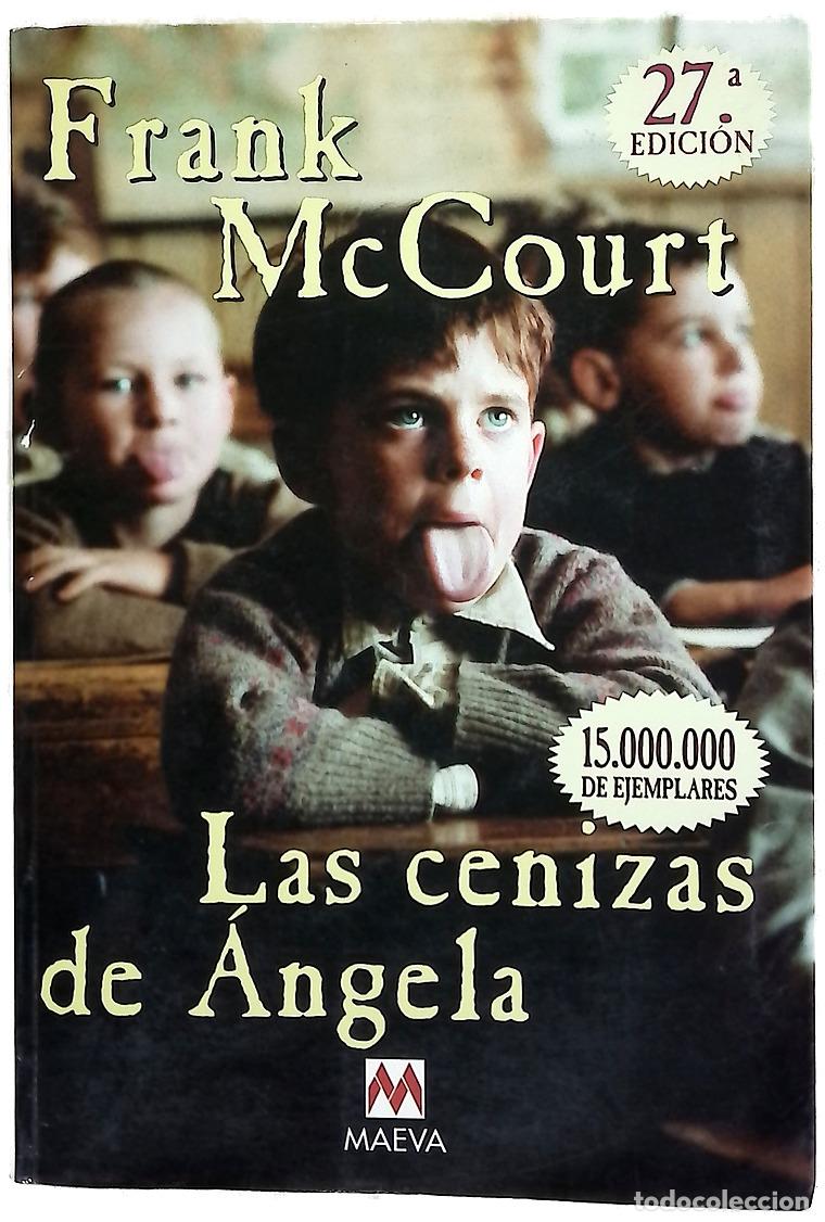 Libros: Las cenizas de &Aacute;ngela - McCourt, Frank - Foto 1