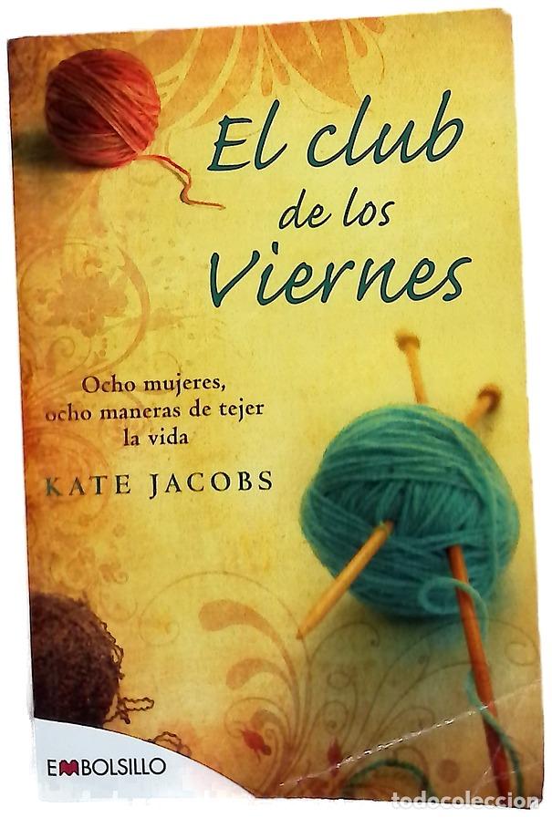 Libros: El club de los Viernes - Kate Jacobs - Foto 1