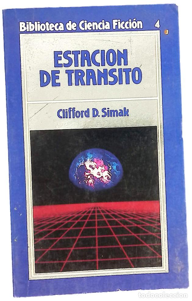 Livres: Estaci&oacute;n de tr&aacute;nsito - Simak, Clifford D; Ribera, J