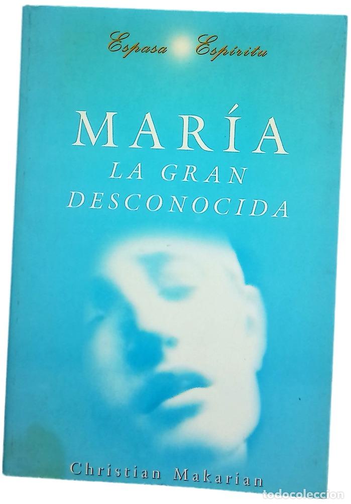 Libros: Mar&iacute;a, la gran desconocida - Foto 1