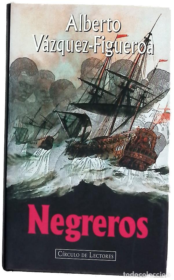 Livros em segunda m&atilde;o: Negreros - V&aacute;zquez-Figueroa, Alberto