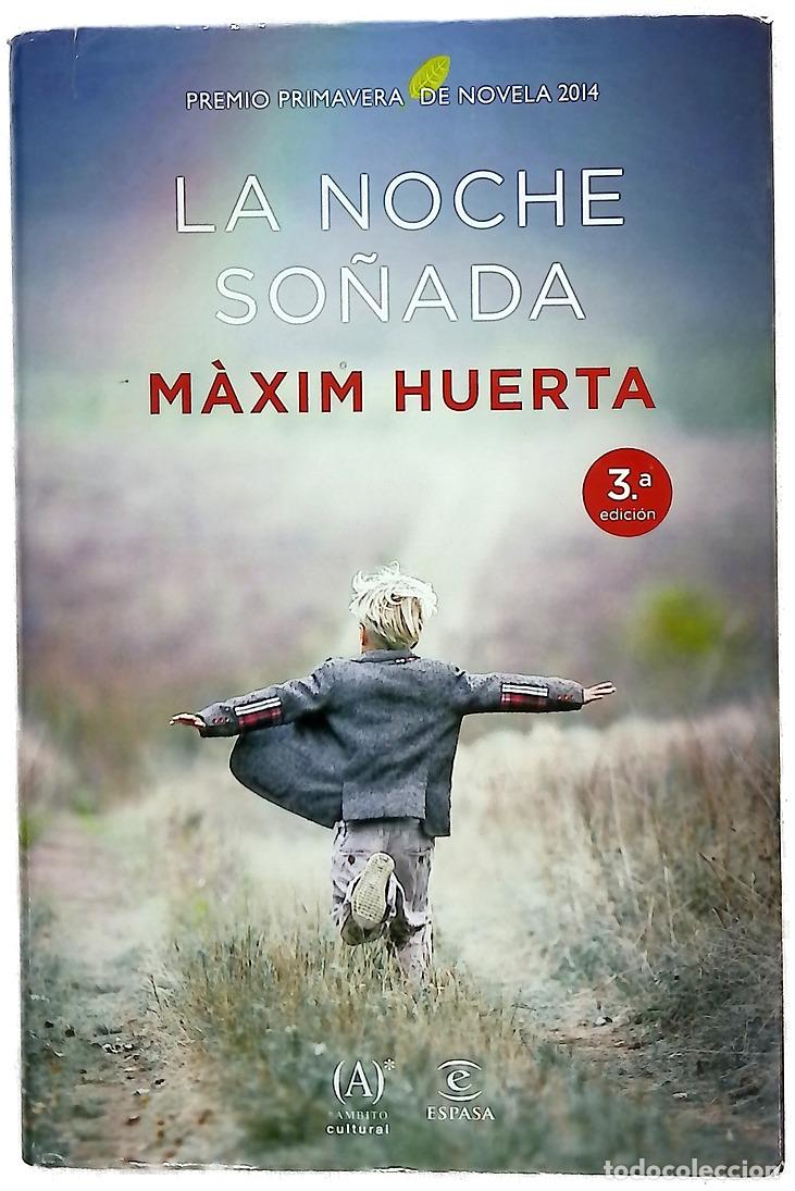 B&uuml;cher: La noche so&ntilde;ada - Huerta, M&agrave;xim