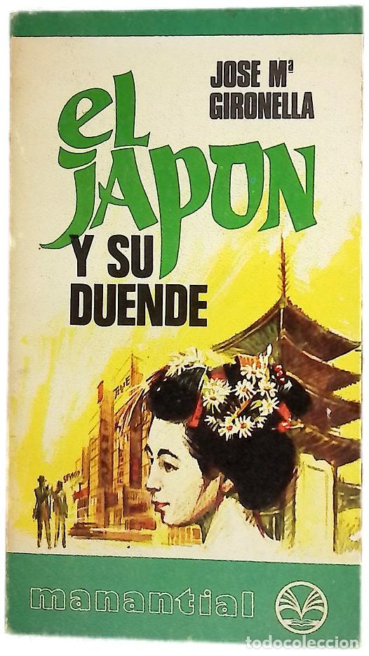 Libri di seconda mano: El Jap&oacute;n y su duende - Gironella, Jos&eacute; Mar&iacute;a