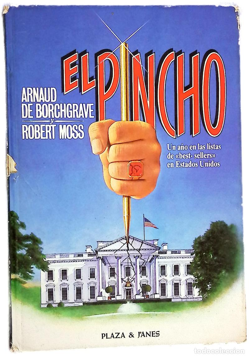 B&uuml;cher: El pincho - De Borchgrave, Arnaud; Moss, Robert; Cortina, Lorenzo