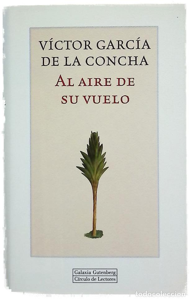B&uuml;cher: Al aire de su vuelo: estudios sobre santa Teresa, fray Luis de Le&oacute;n, san Juan de la Cruz y Calder...