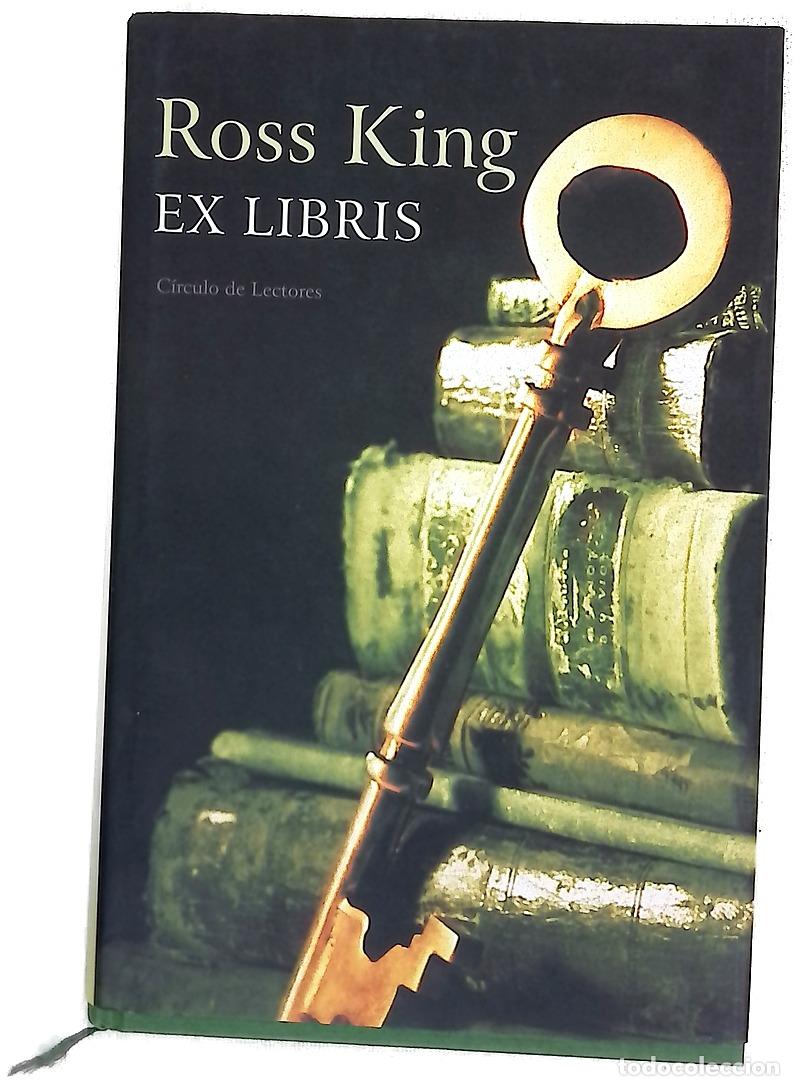Libros: Ex libris - King, Ross - C&iacute;rculo de Lectores