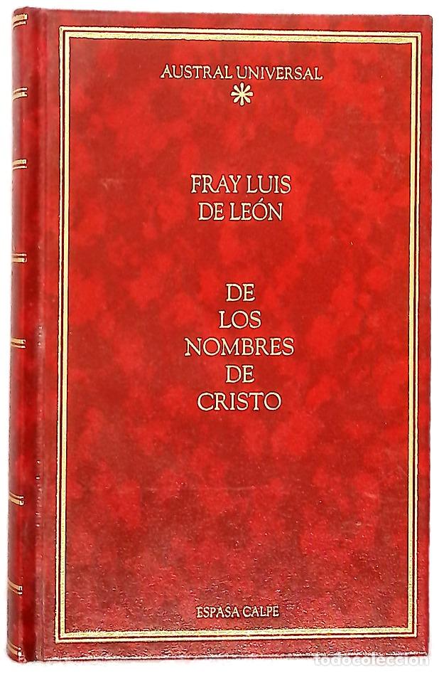 books: De los nombres de Cristo - Le&oacute;n, Luis de; S&aacute;nchez Zamarre&ntilde;o, Antonio