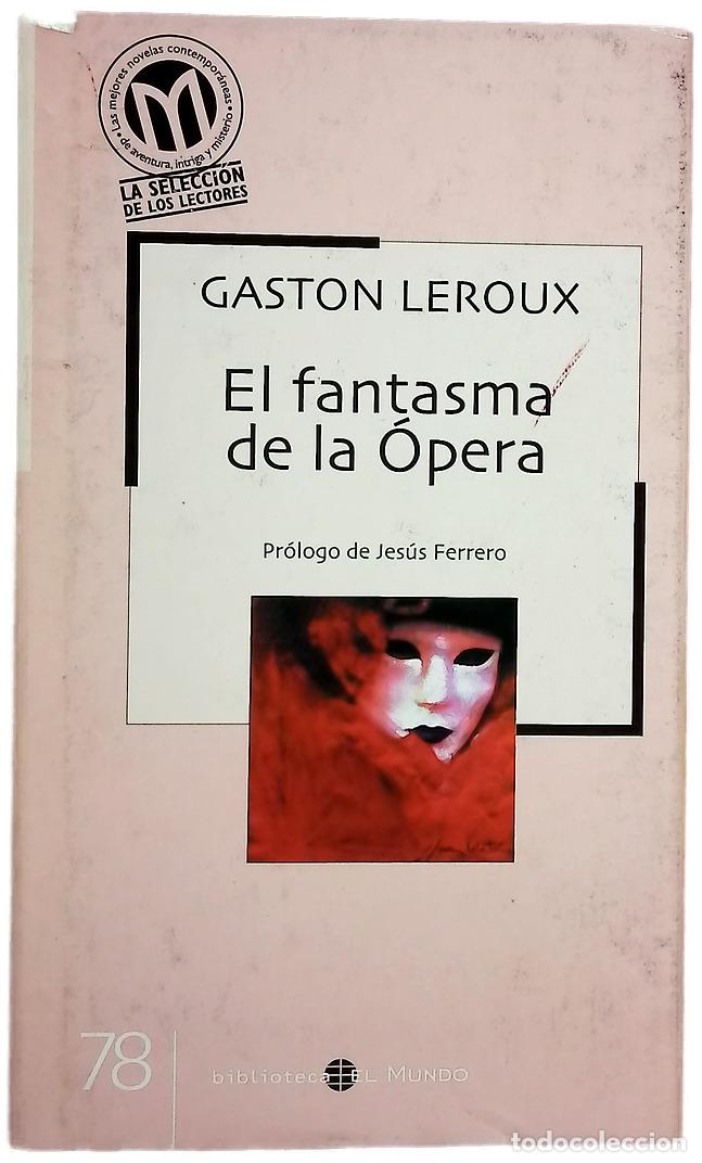 B&uuml;cher: El fantasma de la &oacute;pera - Leroux, Gaston; Sender, Rafael