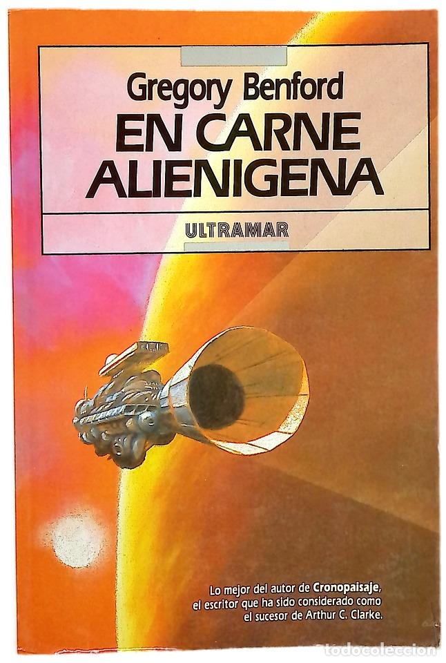 B&uuml;cher: En carne alien&iacute;gena - Benford, Gregory; Santos, Domingo