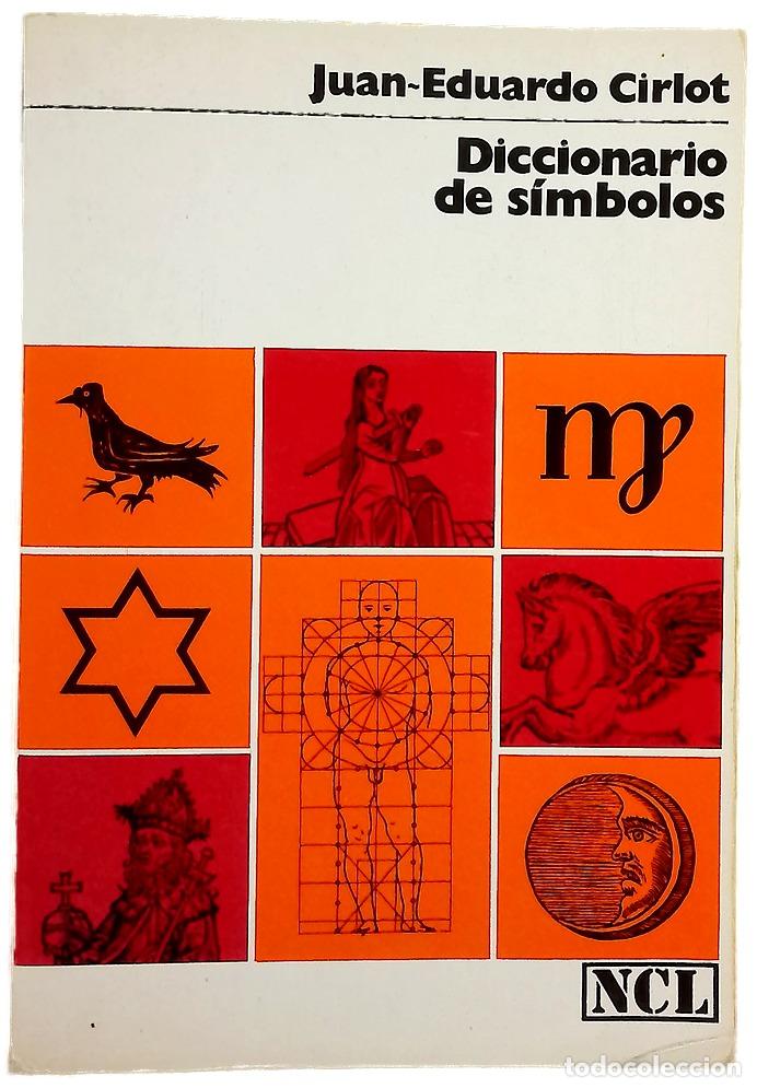 Libros: Diccionario de s&iacute;mbolos - Cirlot, Juan-Eduardo
