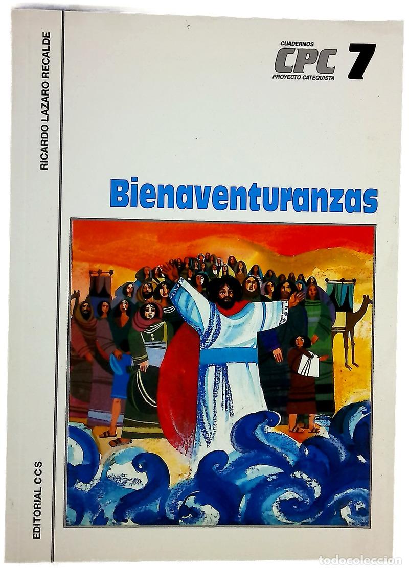 Libros: Bienaventuranzas - L&aacute;zaro Recalde, Ricardo