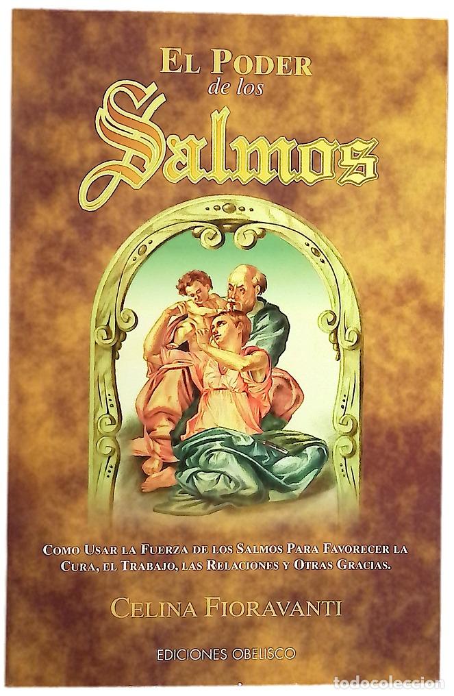 Libros: El poder de los salmos c&oacute;mo utilizar la fuerza de los salmos para conseguir curaciones, trabajo, ...