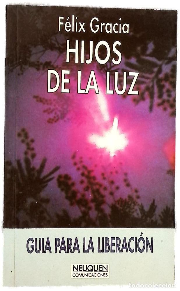 Libros: Hijos de la luz gu&iacute;a para la liberaci&oacute;n - Foto 1