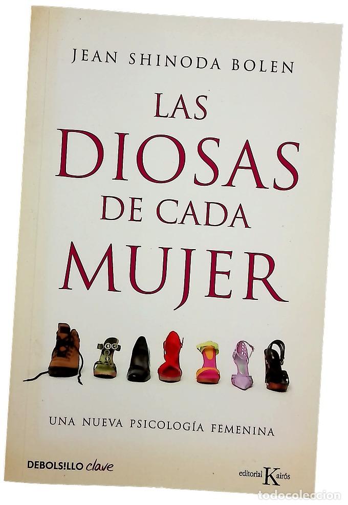 B&uuml;cher: Las diosas de cada mujer - Bolen, Jean Shinoda
