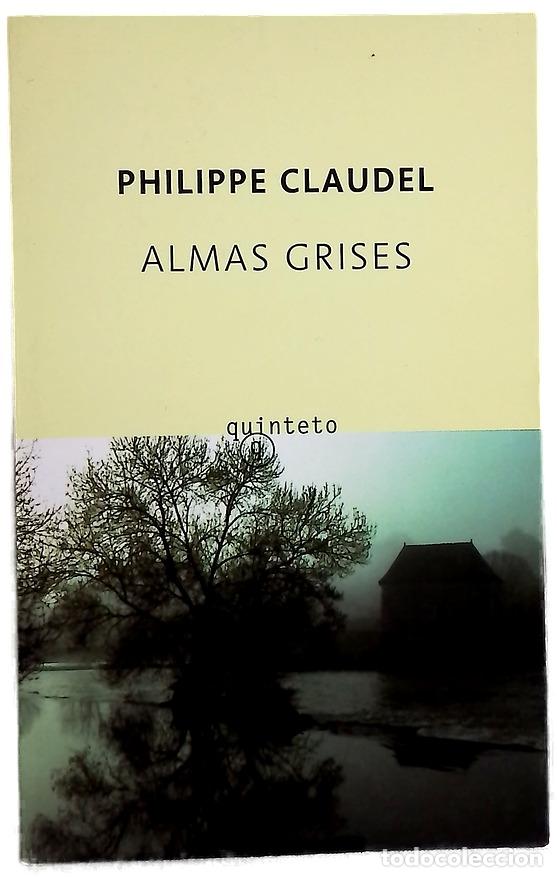 B&uuml;cher: Almas grises - Claudel, Philippe