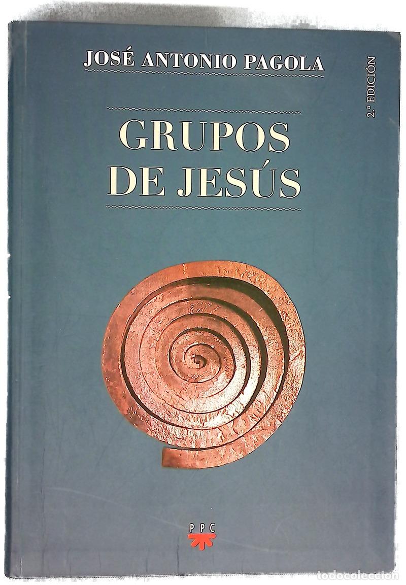 books: Grupos de Jes&uacute;s - Pagola, Jos&eacute; Antonio